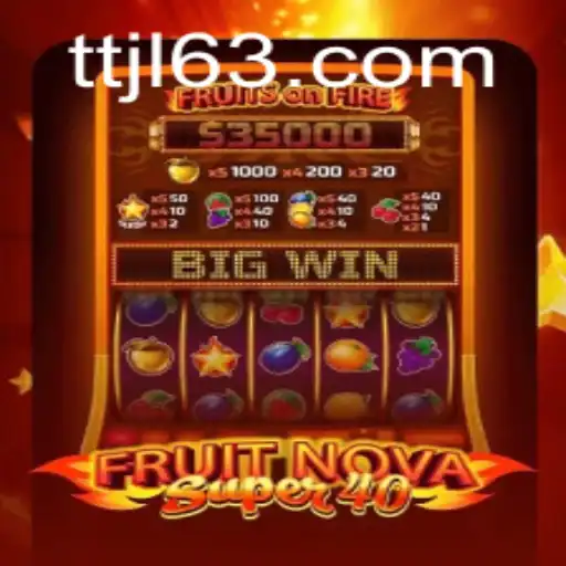 An In-Depth Look at FruitNovaSuper40: A Thrilling Game Experience